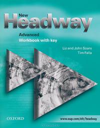 New Headway English Course: Advanced: Workbook with Key