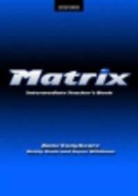 Matrix Intermediate Teacher'S Book