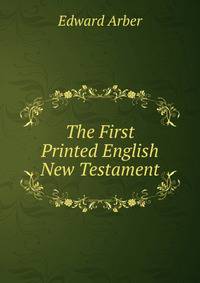 The First Printed English New Testament