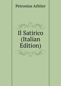 Il Satirico (Italian Edition)
