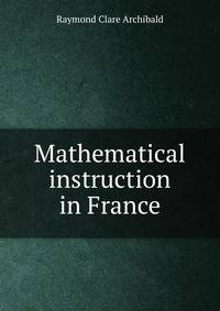 Mathematical instruction in France