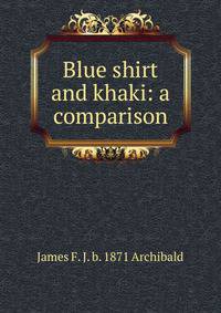 Blue shirt and khaki: a comparison