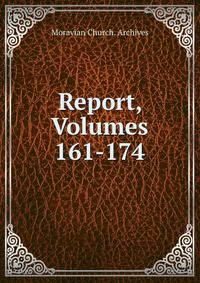 Report, Volumes 161-174