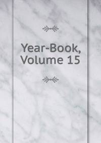 Year-Book, Volume 15