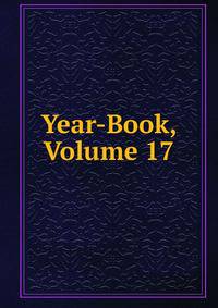Year-Book, Volume 17
