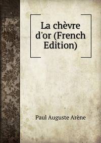 La ch?vre d'or (French Edition)