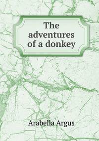The adventures of a donkey