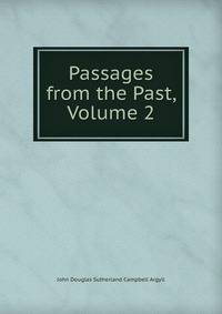 Passages from the Past, Volume 2