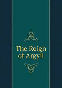 The Reign of Argyll