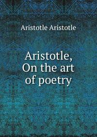 Aristotle, On the art of poetry