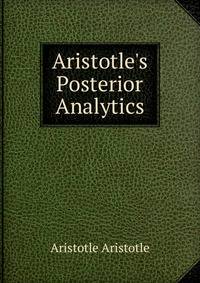 Aristotle's Posterior Analytics