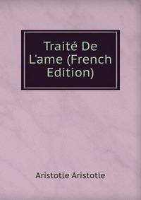 Trait? De L'ame (French Edition)