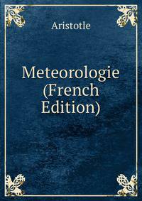 Meteorologie (French Edition)