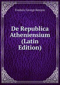 De Republica Atheniensium (Latin Edition)