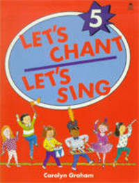 Let's Chant, Let's Sing Book 5 w/ Audio CD: SB 5 w/ Audio CD