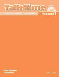 Talk Time 1 Test Booklet with Audio CD: Everyday English Conversation