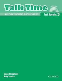 Talk Time 3 Test Booklet with Audio CD: Everday English Conversation