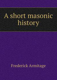 A short masonic history