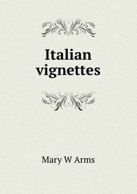 Italian vignettes