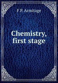 Chemistry, first stage