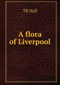A flora of Liverpool