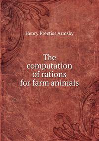 The computation of rations for farm animals