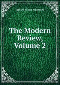 The Modern Review, Volume 2