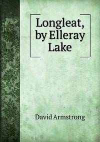 Longleat, by Elleray Lake