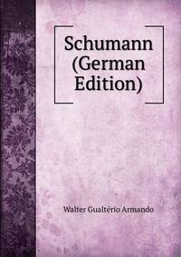 Schumann (German Edition)