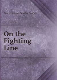 On the Fighting Line