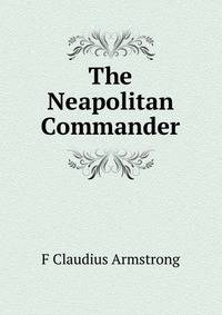 The Neapolitan Commander