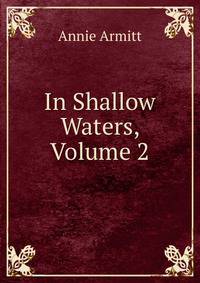 In Shallow Waters, Volume 2