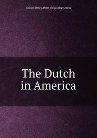 The Dutch in America