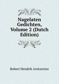 Nagelaten Gedichten, Volume 2 (Dutch Edition)