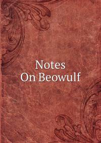 Notes On Beowulf