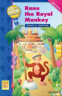 Up and Away Readers: Ranu the Royal Monkey 5A