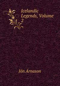 Icelandic Legends, Volume 2