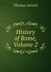 History of Rome, Volume 2