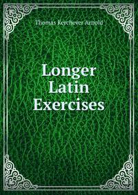 Longer Latin Exercises