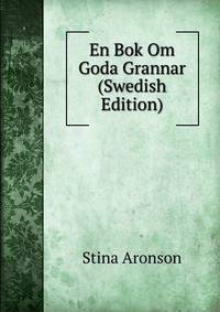 En Bok Om Goda Grannar (Swedish Edition)