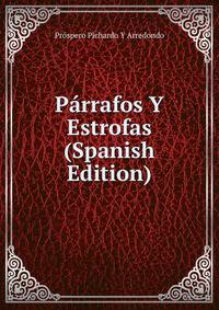 Parrafos Y Estrofas (Spanish Edition)