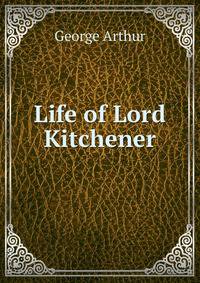 Life of Lord Kitchener