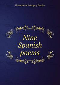 Nine Spanish poems
