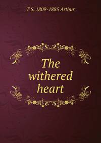 The withered heart