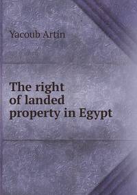 The right of landed property in Egypt