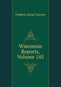 Wisconsin Reports, Volume 145