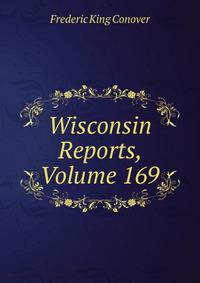 Wisconsin Reports, Volume 169