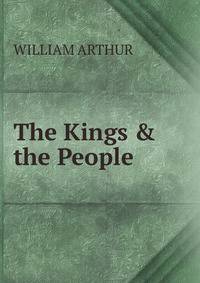 The Kings &amp; the People