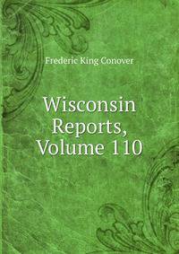 Wisconsin Reports, Volume 110