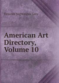 American Art Directory, Volume 10